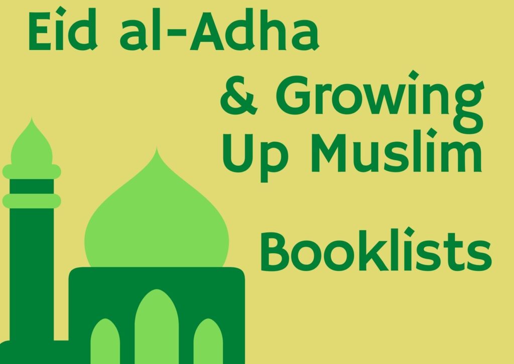 Eid al-Adha & Growing Up Muslim Booklists Image