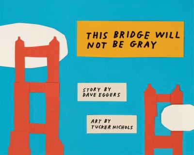 This Bridge will Not be Gray book cover