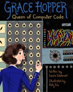 Grace Hopper: Queen of Computer Code Book Cover