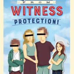 Greetings from Witness Protection! book cover
