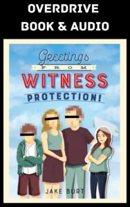 Greetings from Witness Protection OverDrive Book & Audio