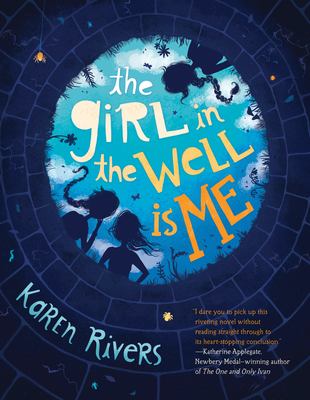 Cover image for The girl in the well is me