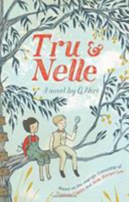 Cover image for Tru & Nelle : a novel
