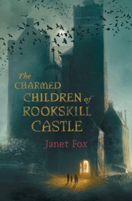 Cover image for The charmed children of Rookskill Castle