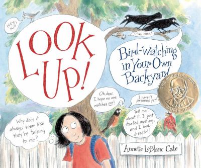 Cover image for Look up! : bird-watching in your own backyard