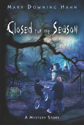 Cover image for Closed for the season : a mystery story