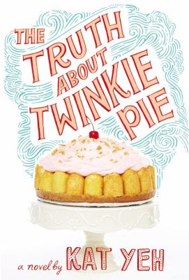 Cover image for The truth about Twinkie Pie