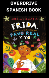 Frida, el misterio del anillo del pavo real, y yo 