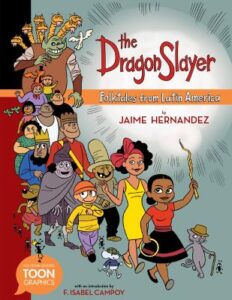 The Dragon Slayer: Folktales from Latin America Book Cover