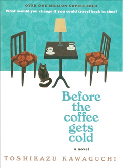 before the coffee gets cold book cover