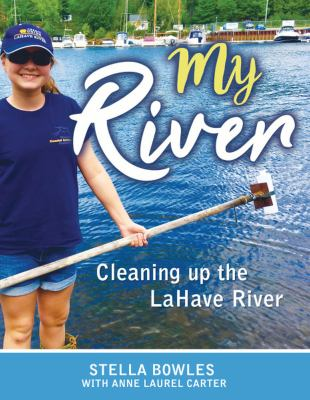 My River: Cleaning up the LaHave River book cover