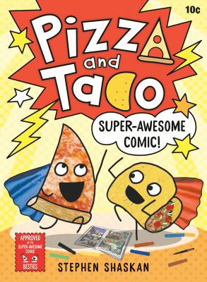 pizza and taco: super awesome comic book cover
