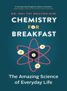 Chemistry for Breakfast: The Amazing Science of Everyday Life book cover