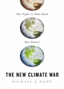 The New Climate War: The Fight to Take Back Our Planet book cover