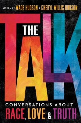 The Talk: Conversations About Race, Love, and Truth book cover.