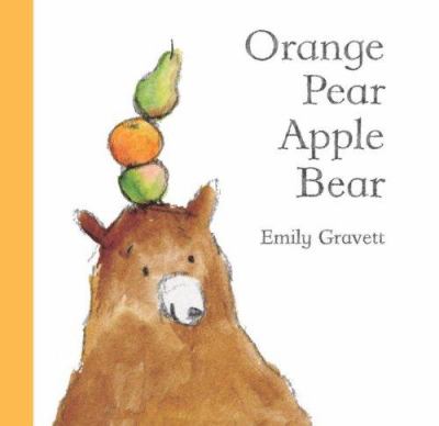 Orange Pear Apple Bear book cover