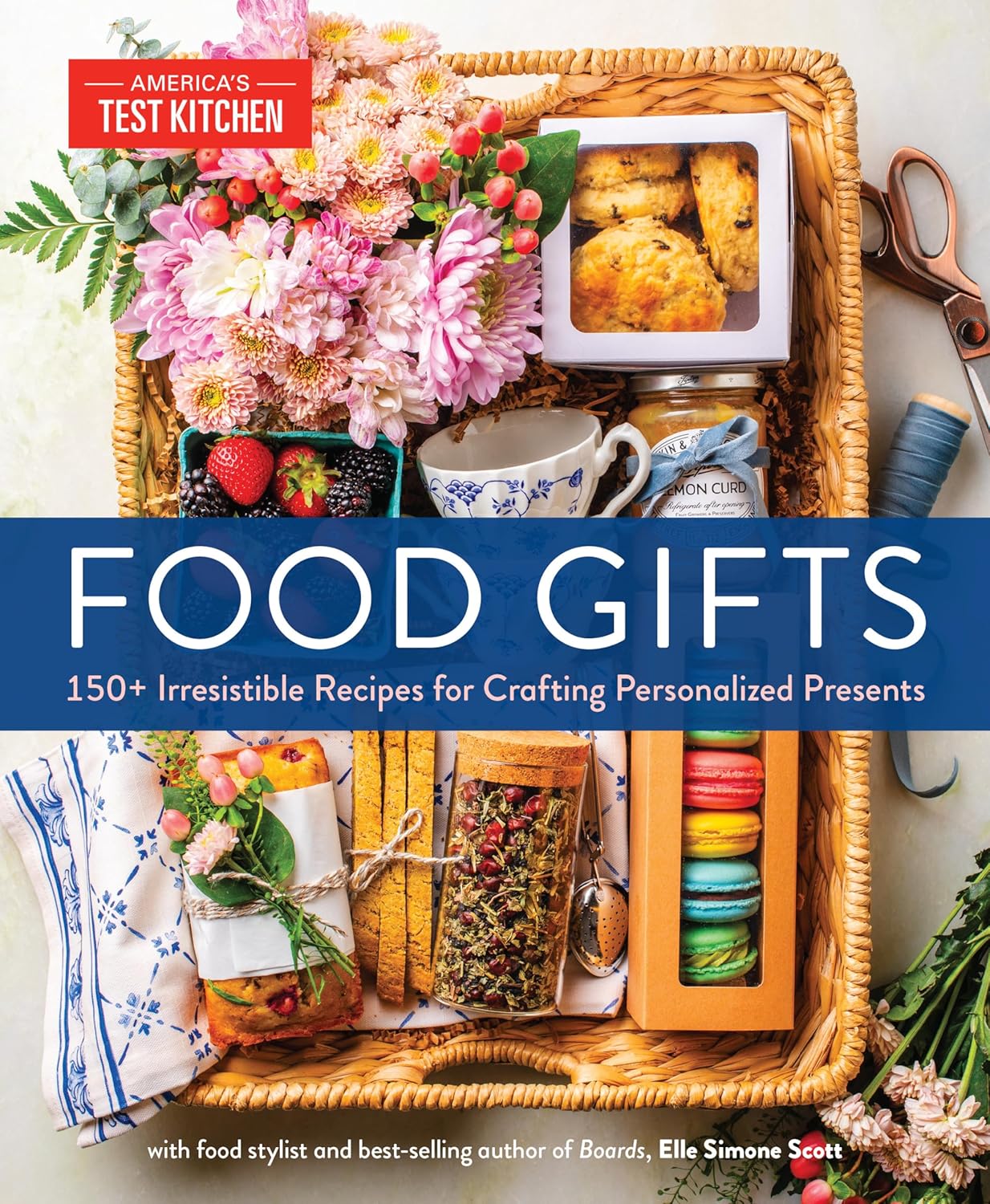 Food Gifts: 150+ Irresistible Recipes for Crafting Personalized Presents book cover