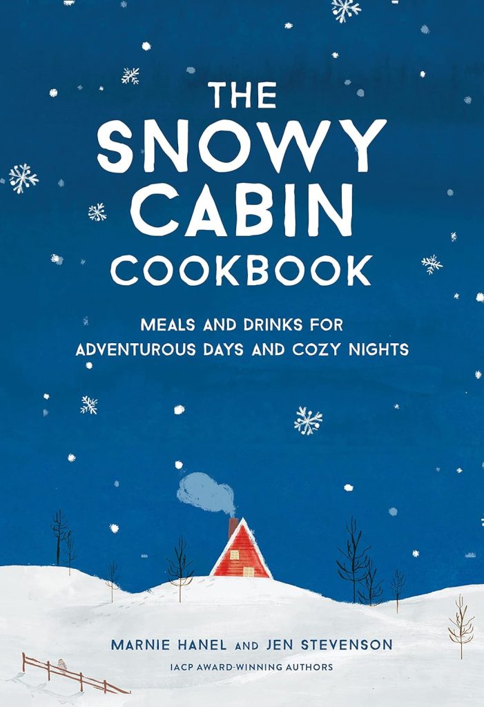 The Snowy Cabin Cookbook book cover