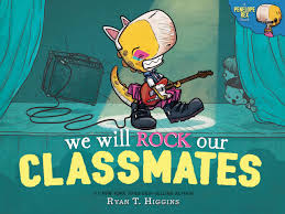 We Will Rock Our Classmates book cover